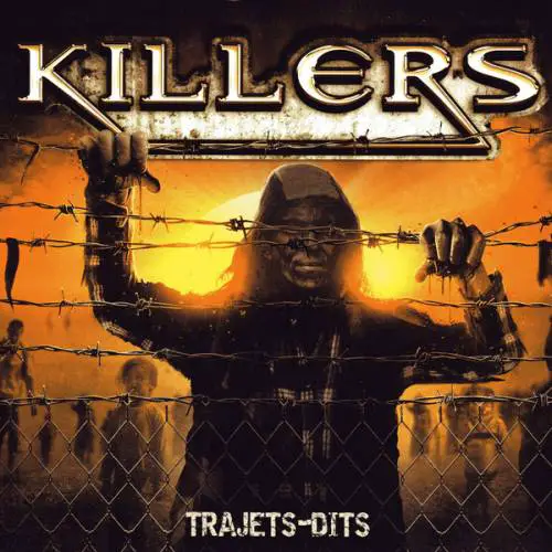 Killers (FRA) : Trajets Dits